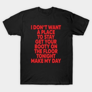 Pump Up The Jam Lyrics T-Shirt